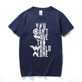 DC "YOU CANT SAVE THE WORLD ALONE" T-SHIRT